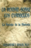 la-verdad-sobre-los-evangelios-le-herejia-de-la-historia